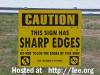 this_sign_has_sharp_edges.jpg